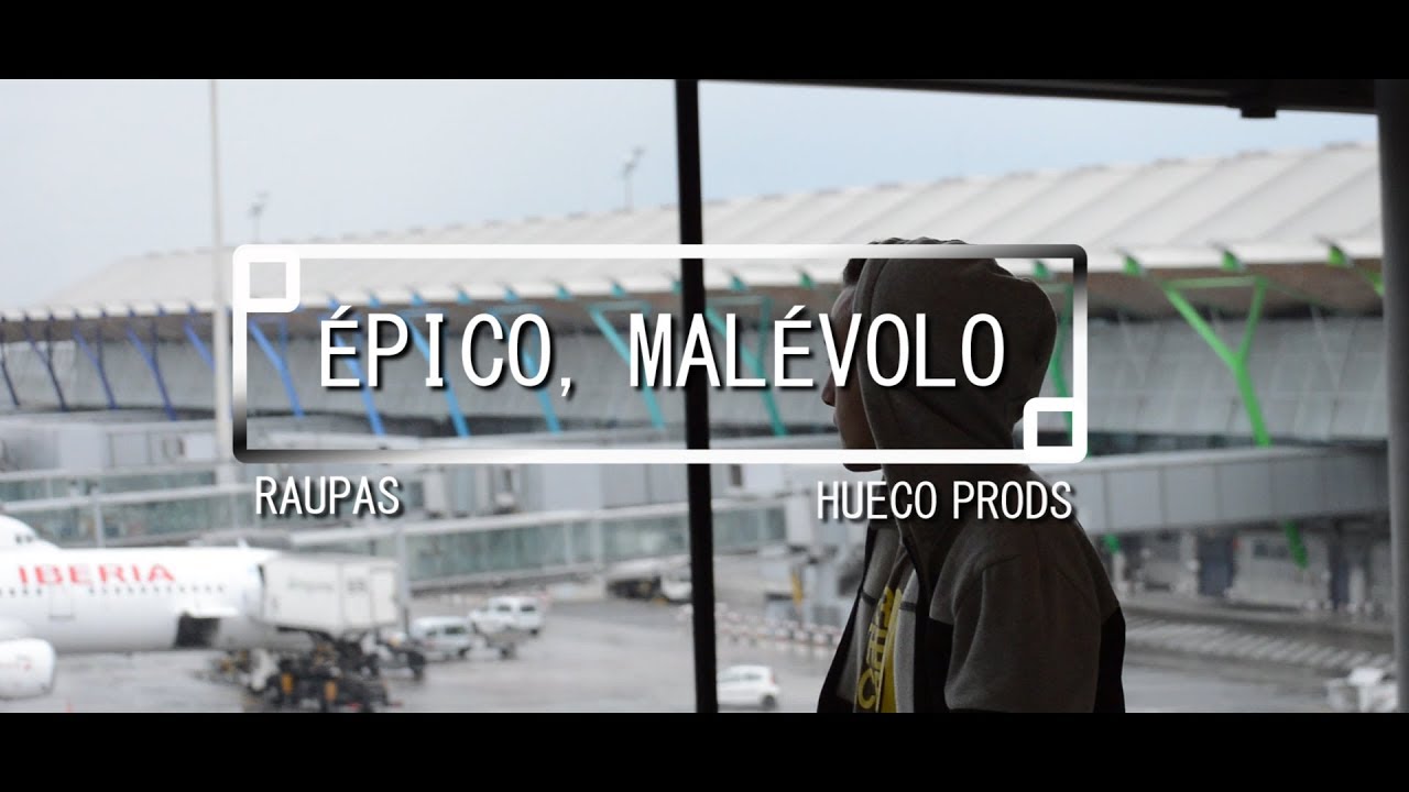 RAUPAS - ÉPICO, MALÉVOLO (PROD. HUECO) | VIDEOCLIP