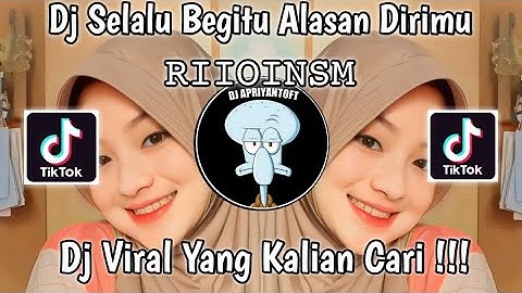 DJ SELALU BEGITU ALASAN DIRIMU 𝚁𝙸𝙸𝙾𝙸𝙽𝚂𝙼 | GAMMA1 SAYANG DINDA KIKY VIRAL TIK TOK TERBARU