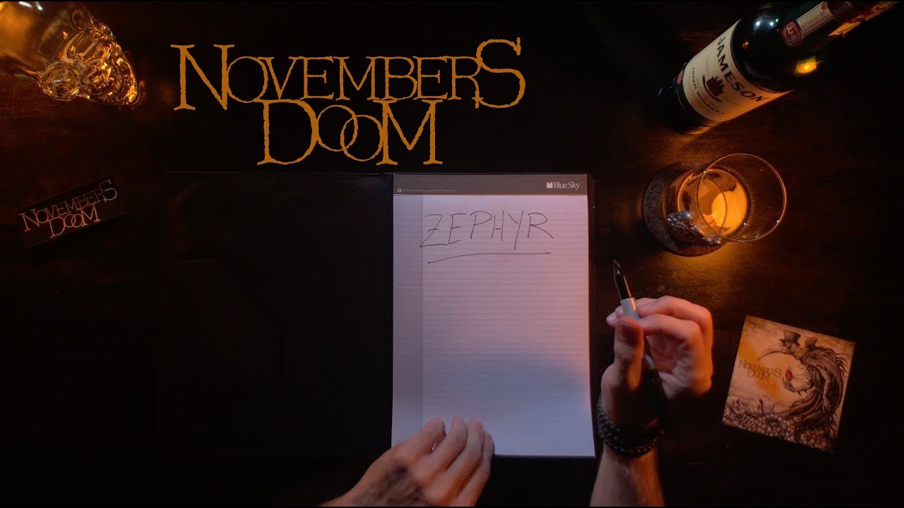 Watch Novembers Doom Zephyr on YouTube Watch Novembers Doom Zephyr on YouTube