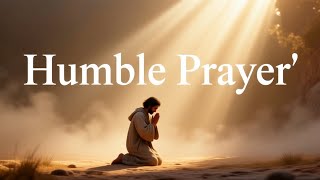 A Humble Prayer to praise  the Lord | When Words Feel Small, Let’s Speak Praise