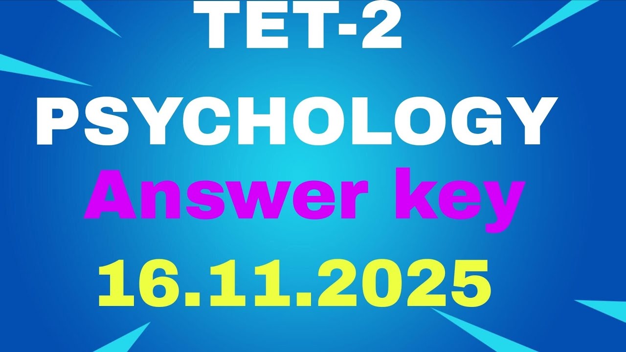 Tet-2 psychology answer key 16.11.2025