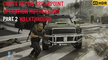 Ghost Recon Breakpoint Operation Motherland Walkthrough Part 2 | 4K HDR | Take Back Liberty City