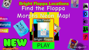 BRIGHT FLOPPA MORPH LOCATION IN NEON MAP. FIND THE FLOPPA MORPHS #roblox #findthefloppamorphs