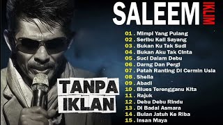 Download lagu Full Album Best Of Saleem Iklim - Full Album Saleem Iklim - Slow Rock Malaysia