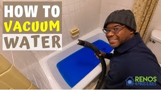 HOW TO VACUUM WATER WITH A SHOP VAC