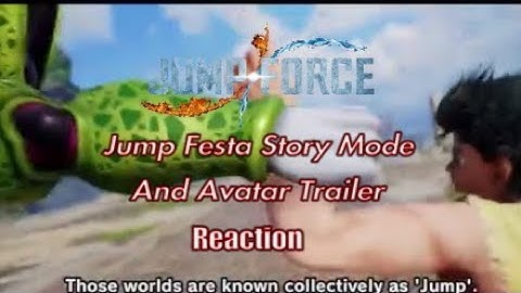 Cell Vs Yusuke WHA!! Jump Force Jump Festa Story Mode And Avatar Trailer Reaction