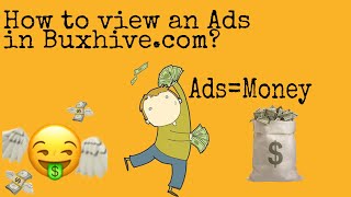 Buxhive.com View Ads Tutorial