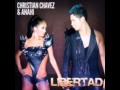 Vídeo! Preview de longa duração da música <i>'Libertad'</i> novo single de Christian Chávez em dueto com Anahí