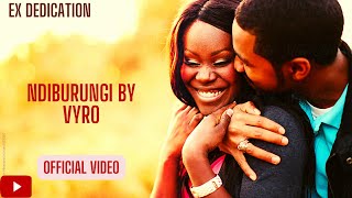Ndibulungi by Vyro-official music  video. New Ugandan music 2022. Special dedication to ex-lovers