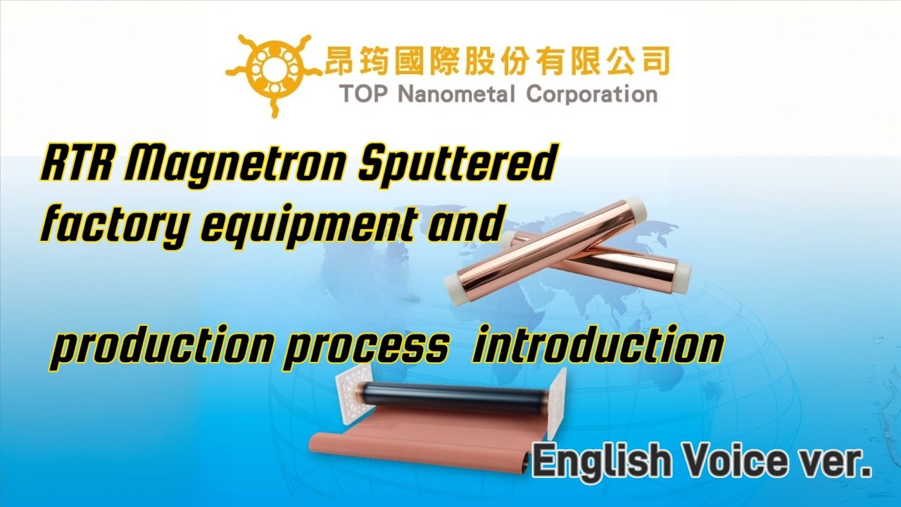 The Science Behind Roll-to-Roll Magnetron Sputtering | Topnano's ...