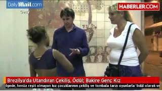 Brezilyada Utandıran Çekiliş, Ödül Bakire Genç Kız