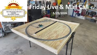 Friday Live & Mail Call 5/29/2026