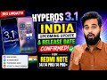 HyperOS 3.1 India Upcoming Update Confirm,For Redmi Note 14/14 Pro/14 Pro+ & HyperOS 3.1 IND Rollout