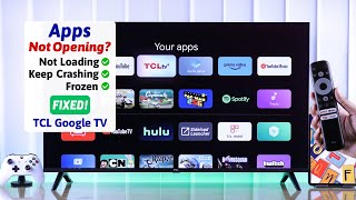 TCL Google TV: Apps Not Working / Opening / Loading? - Fixed Crashes!