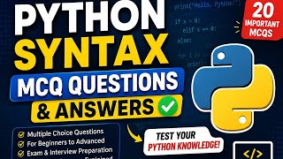 Python Syntax MCQ Questions and Answers | 20 Important Python Quiz for Beginners Python Syntax MCQ  