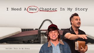 I NEED A NEW CHAPTER IN MY STORY | PAUL DAUGHERTY & THEO VONN | THIS IS MY STORY SERIES PT. 2