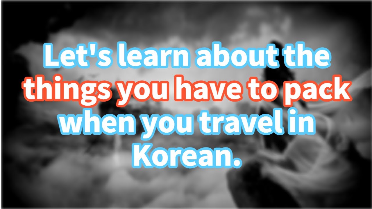 Quick Learning About The Things You Have To Pack When You Travel In Quick learning about the things you have to pack when you travel in