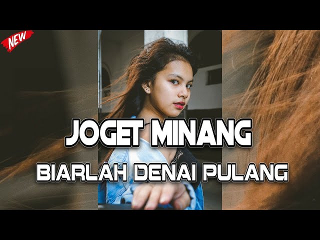 JOGET MINANG - BIARLAH DENAI PULANG || Lagu Acara Remix ( Arjhun Kantiper ) class=