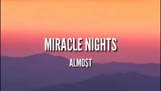 Miracle Nights Almost(lyrics)