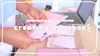🌱Creating My Shop | Part 3: Making Shipping Labels, Trying Squarespace & Stamps.com