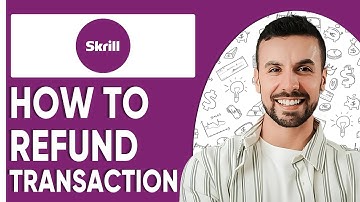 How To Refund Skrill Transaction