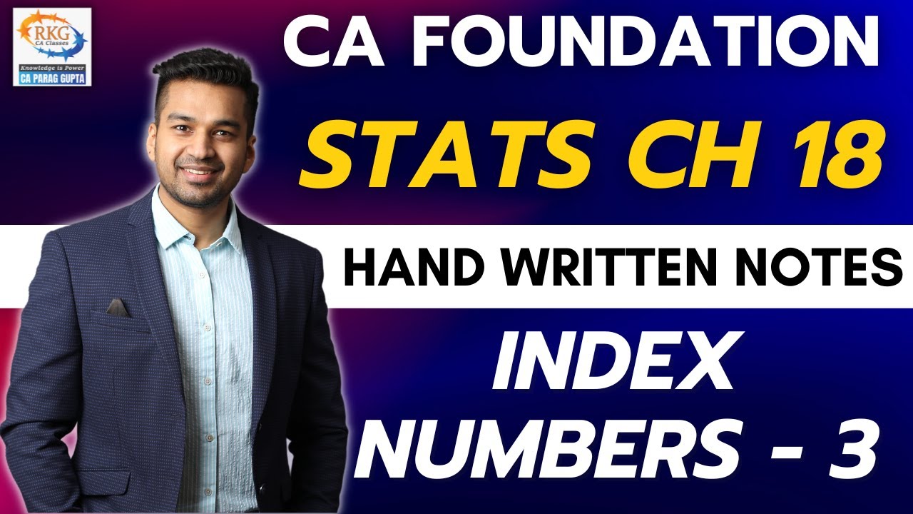 4 Tests of Adequacy | Index Number - 3 | CA Foundation Statistics | CA Parag Gupta | Dec 2023