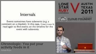Lone Star Ruby Conference 2011 - Chronologic and Cassandra at Gowalla by Adam Keys