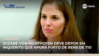 Video suzane-von-richthofen-deve-depor-em-inquerito-que-apura-furto-de-bens-de-tio-news-primeira-edicao