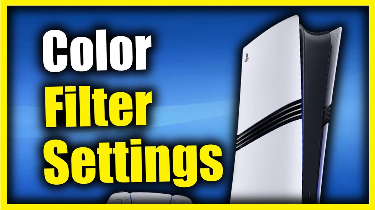 How to Add Color Filters for Games on PS5 Pro (Color Blind Settings ...