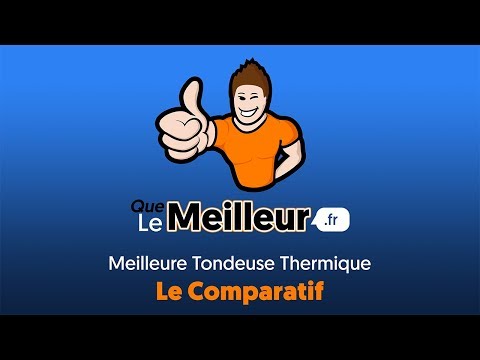 Meilleure Tondeuse Thermique 2017-2018 : Guide Comparatif