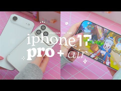 🪽 unboxing and gaming on the iphone 17 pro + iphone air | first impressions, which one i’d pick ✶