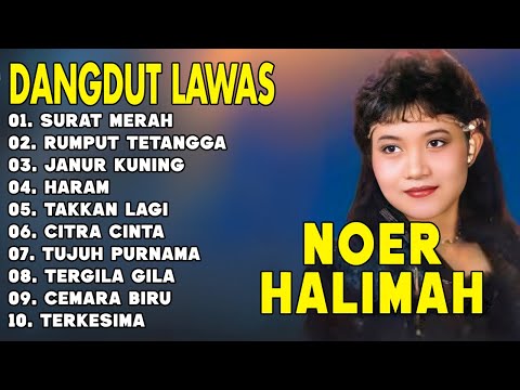 NOER HALIMAH - Surat Merah (Soneta Record) (1986) (Original HQ)
