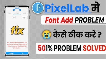 PixelLab Font Add Problem FIX 🔥 | No Detected Fonts 100% Solution | Sanjeev Tech32 