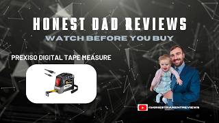Honest Dad Review of the Prexiso Digital Tape Measure