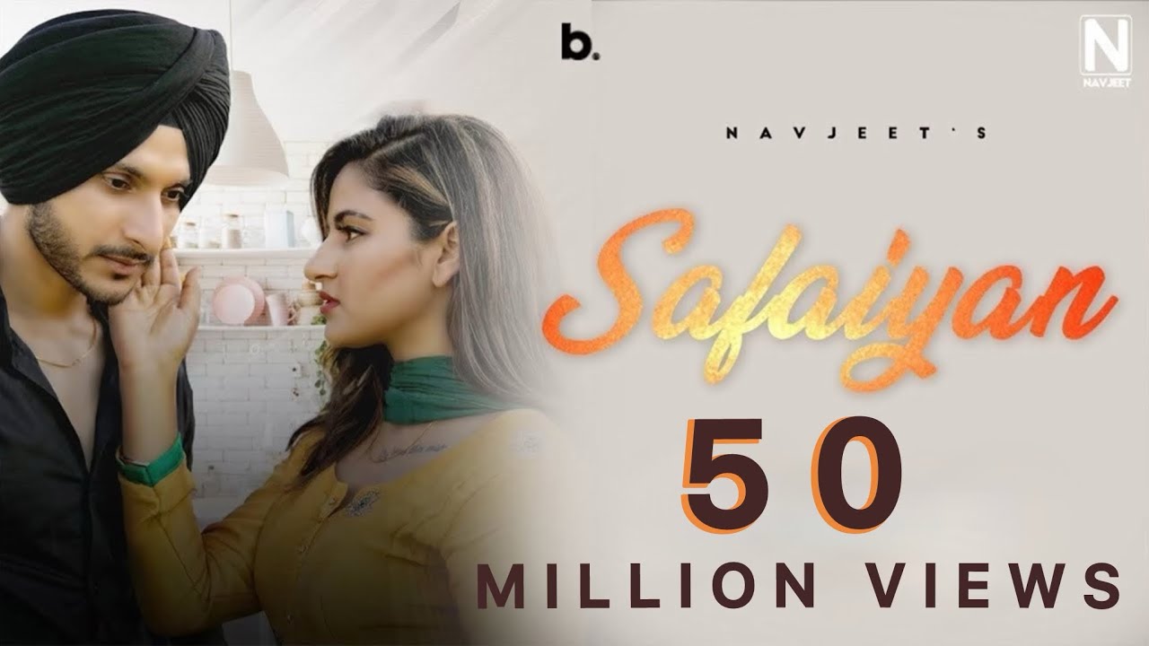 Safaiyan - Navjeet (Official Video) Goldboy | Kjatti | Punjabi Romantic Song