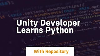 Unity developer learns python