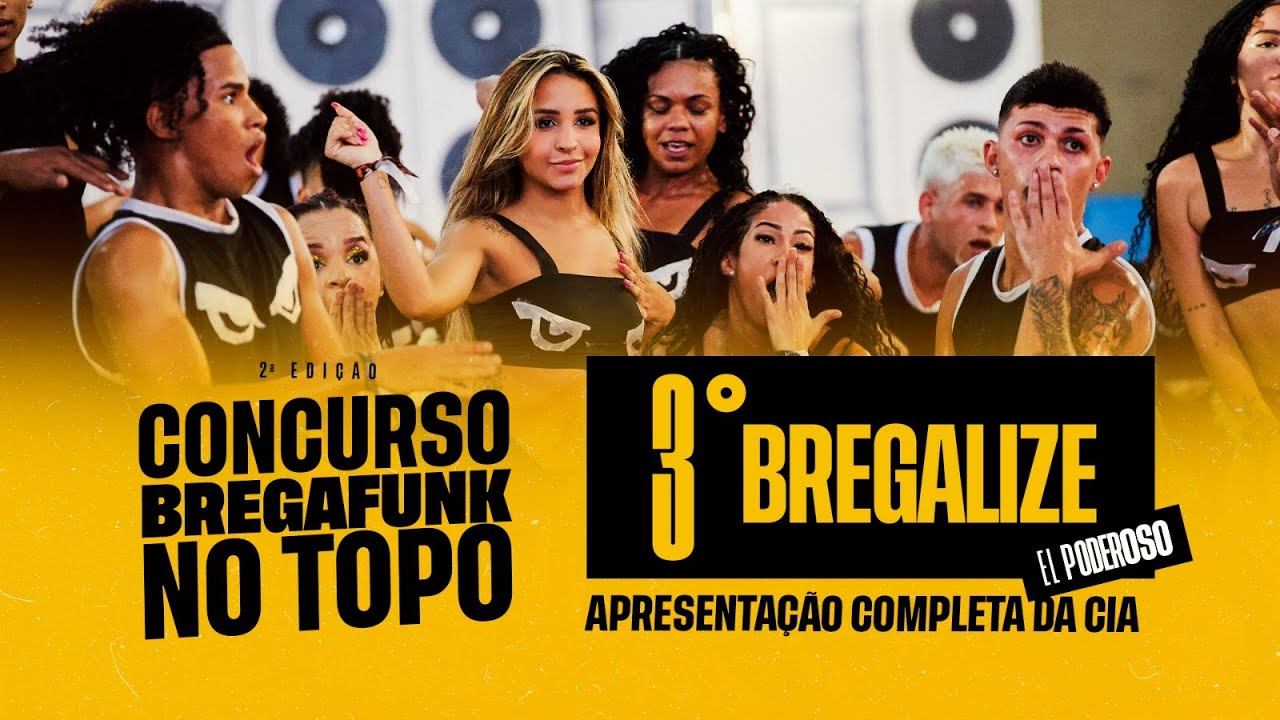 CIA BREGALIZE - APRESENTAÇÃO NO BREGA FUNK NO TOPO 2° EDIÇÃO