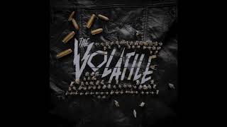 The Volatile - I don&#39;t wanna be me