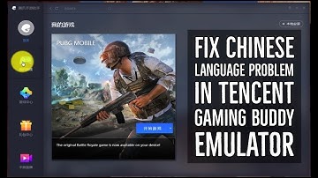 How to Solve Chinese Language Problem | Tencent Gaming Buddy Emulator | PC