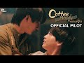 Coffee melody  official pilot trailer  mflow entertainment