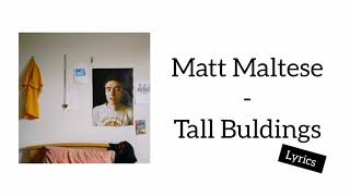 Watch Matt Maltese Tall Buildings video