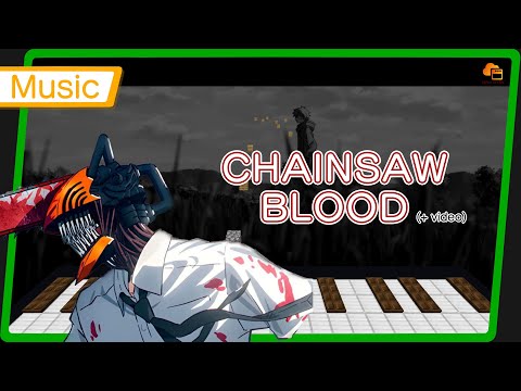 【Note block Music】 CHAINSAW BLOOD (TV size + video) ED Lyrics Chainsaw Man