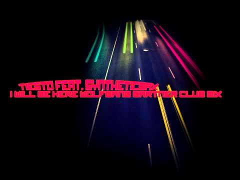 tiesto feat syntheticsax i will be here