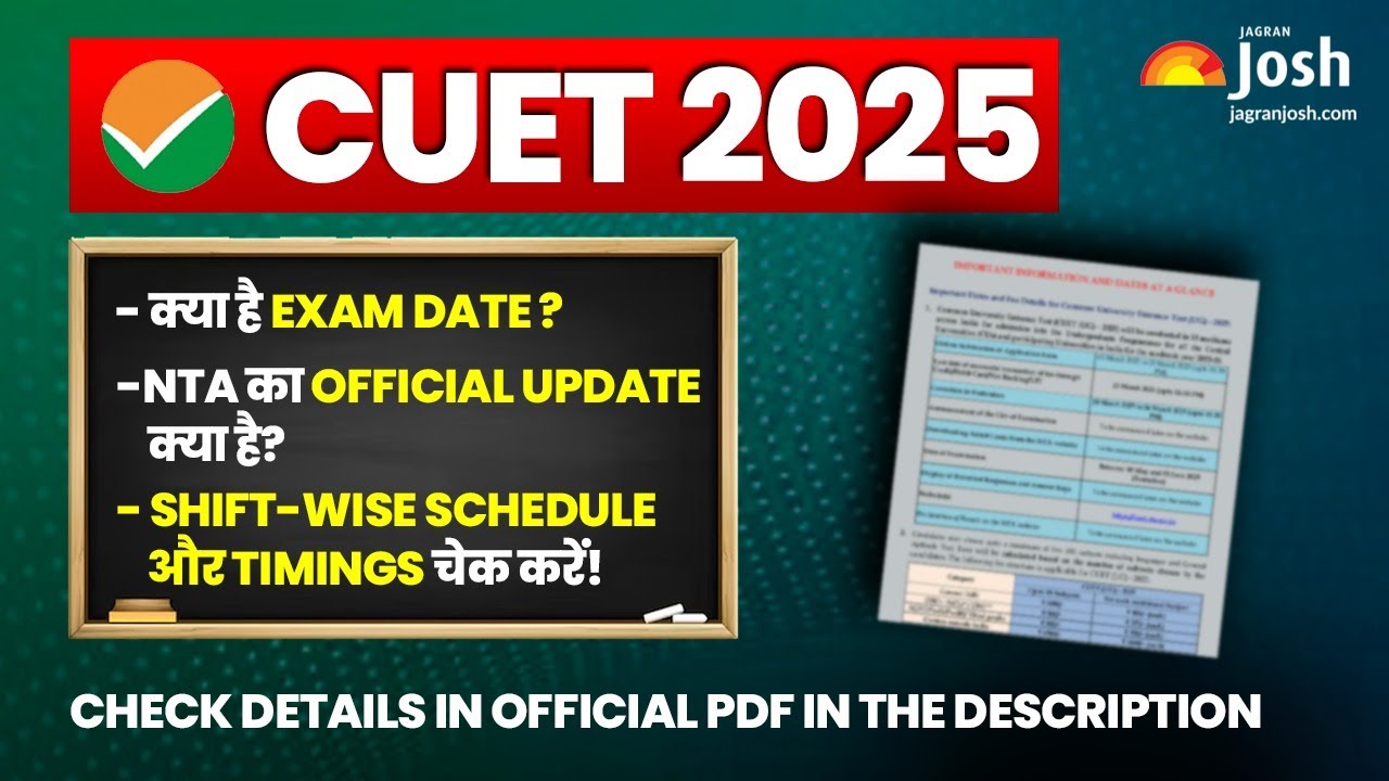 CUET UG 2025 Exam Dates Announced: Check Shift & Timings | CUET Latest ...