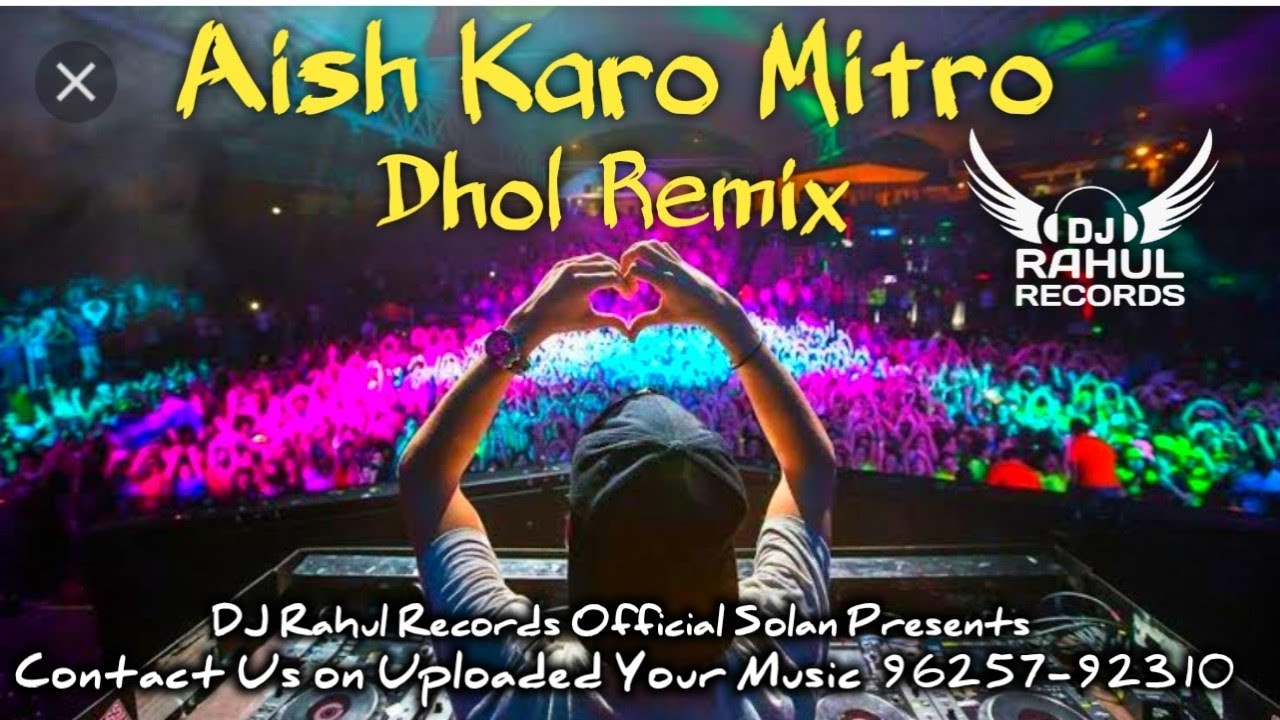 Aish Karo Mitro Dhol Remix DJ Rahul Records  Punjabi Remix Song  DJ Remix 2021
