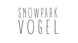 Snowpark Vogel - Webisode 5 - part 1