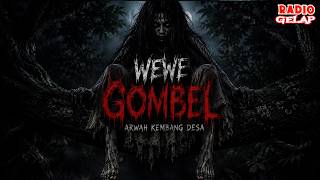 Download lagu WEWE GOMBEL, THE SPIRIT OF THE VILLAGE FLOWER, TURNS OUT THERE IS A DARK SECRET BEHIND IT