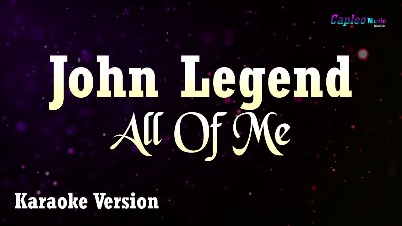 John legend all of me karaoke version youtube