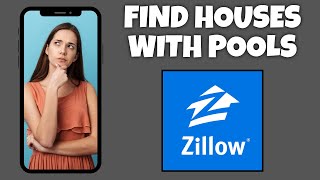 How To Search For Houses With Pools On Zillow | Step By Step Guide - Zillow Tutorial