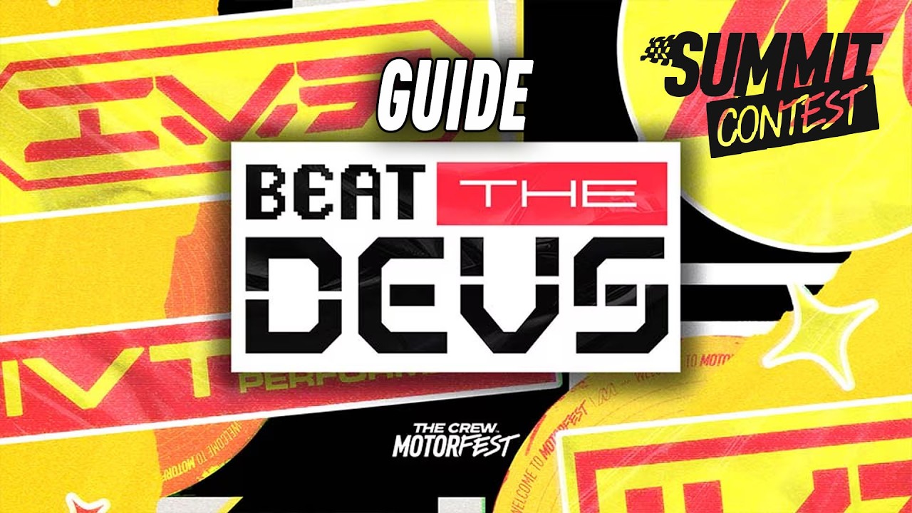 GUIDE THE CREW MOTORFEST - BEAT THE DEVS GUIDE